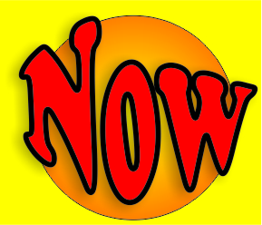 Now!